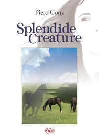 9788855241113 - Splendide creature