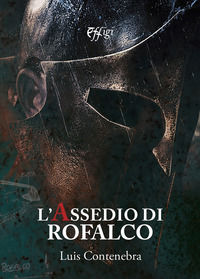 9788855242615 - L'assedio di Rofalco