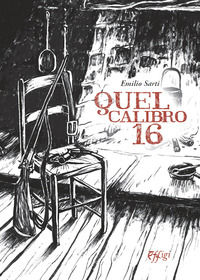 9788855243803 - Quel calibro 16