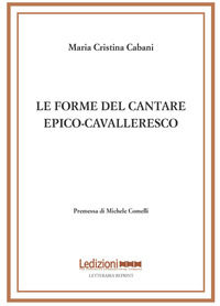 9788855268196 - Le forme del cantare epico-cavalleresco