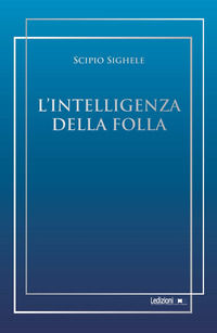 9788855268325 - L'intelligenza della folla