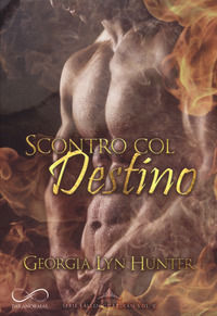 9788855310178 - Scontro col destino. Fallen guardian. Vol. 2