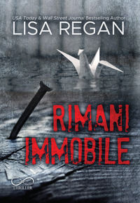 9788855311205 - Rimani Immobile. Jocelyn Rush. Vol. 1
