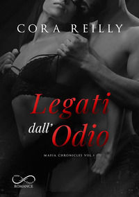 9788855311243 - Legati dall'odio. Mafia chronicles. Vol. 3