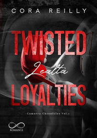 9788855311366 - Twisted loyalties. Lealtà. Vol. 1