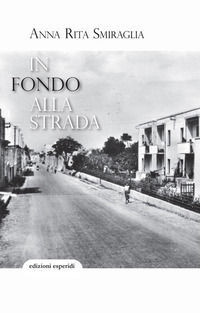 9788855341684 - In fondo alla strada
