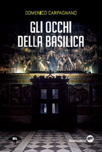 9788855350563 - Gli occhi della basilica