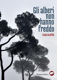 9788855351546 - Gli alberi non hanno freddo