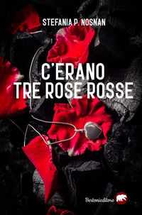 9788855352321 - C'erano tre rose rosse