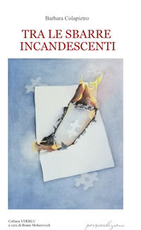 9788855353540 - Tra le sbarre incandescenti