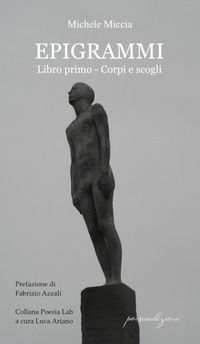 9788855354189 - Epigrammi. Vol. 1: Corpi e scogli