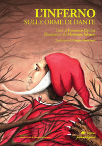 9788855354271 - L'Inferno. Sulle orme di Dante. Ediz. illustrata