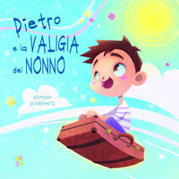 9788855380928 - Pietro e la valigia del nonno. Ediz. a colori