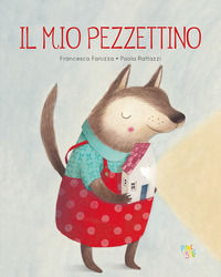 9788855381260 - Il mio pezzettino. Ediz. a colori