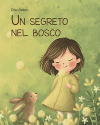 9788855381949 - Un segreto nel bosco. Ediz. a colori