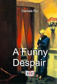 9788855391726 - A funny despair