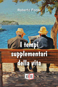 9788855393959 - I tempi supplementari della vita