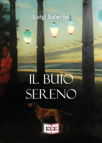 9788855394017 - Il buio sereno