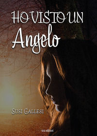 9788855401364 - Ho visto un angelo