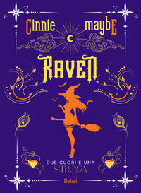 9788855422147 - Raven. Due cuori e una strega. Con segnalibro