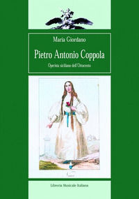 9788855431149 - Pietro Antonio Coppola. Operista siciliano dell'Ottocento