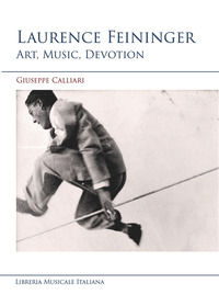 9788855434843 - Laurence Feininger. Art, music, devotion