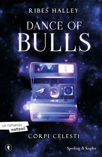 9788855442916 - Corpi celesti. Dance of bulls. Vol. 2