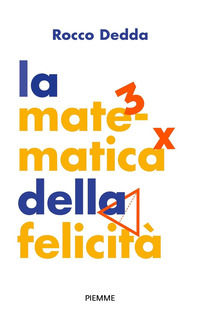 9788855447676 - La matematica della felicità