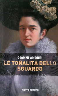 9788855462174 - Le tonalità dello sguardo