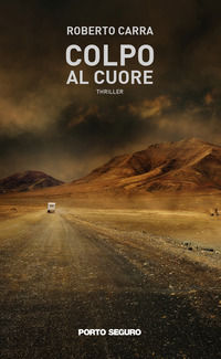 9788855462563 - Colpo al cuore