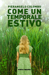 9788855463874 - Come un temporale estivo