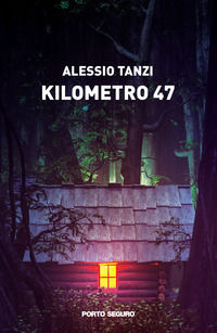 9788855465434 - Kilometro 47