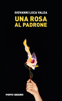 9788855465779 - Una rosa al padrone