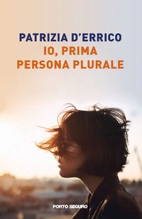9788855466950 - Io, prima persona plurale