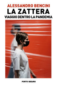 9788855467810 - La zattera. Viaggio dentro la pandemia