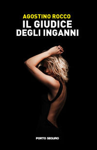 9788855469661 - Il giudice degli inganni