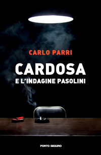 9788855469708 - Cardosa e l'indagine Pasolini