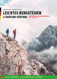 9788855470728 - Alpinismo facile in Trentino Alto Adige. Vie normali e creste. Ediz. tedesca. Vol. 1: Valli occidentali