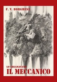 9788855481632 - Lo chiamavano il meccanico