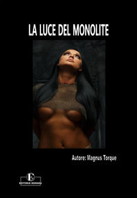 9788855481922 - La luce del monolite