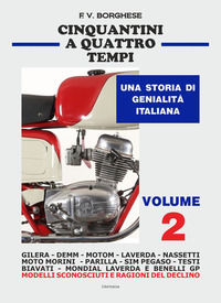 9788855484657 - Cinquantini a quattro tempi. Una storia di genialità italiana. Vol. 2