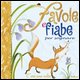 9788855601641 - Favole e fiabe per sognare