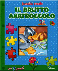 9788855619981 - Il brutto anatroccolo. Finestrelle in puzzle. Ediz. illustrata
