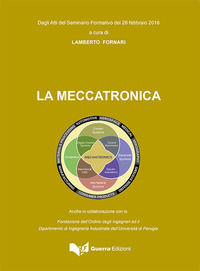 9788855705929 - La meccatronica. Atti del seminario formativo (26 febbraio 2016)