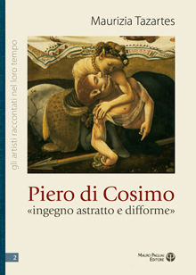 9788856400960 - Piero di Cosimo «ingegno astratto e difforme»