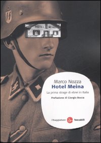 9788856500134 - Hotel Meina. La prima strage di ebrei in Italia