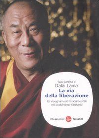 9788856501155 - La via della liberazione. Gli insegnamenti fondamentali del buddhismo tibetano