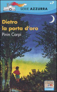 9788856600131 - Dietro la porta d'oro