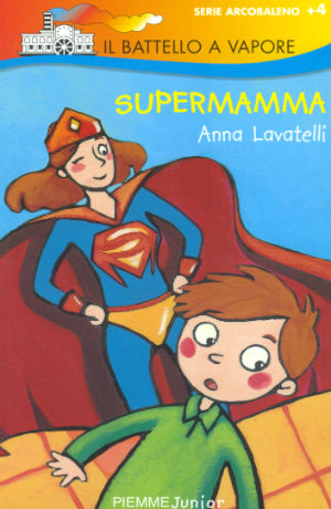 9788856601688 - Supermamma. Ediz. illustrata