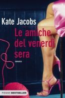 9788856612554 - Le amiche del venerdì sera